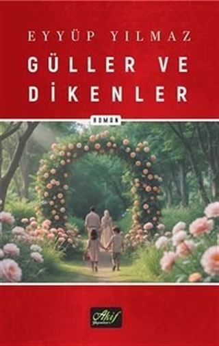Güller ve Dikenler