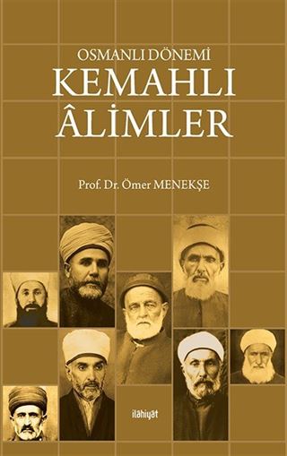 Osmanlı Dönemi Kemahlı Âlimler (Ciltli)