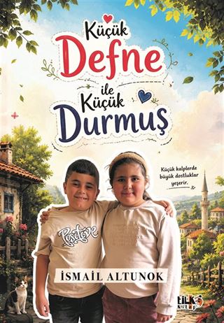 Küçük Defne ile Küçük Durmuş