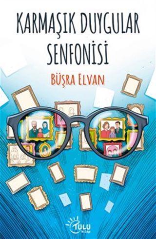Karmaşık Duygular Senfonisi