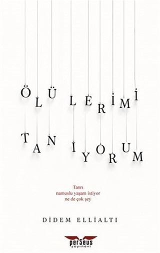 Ölülerimi Tanıyorum