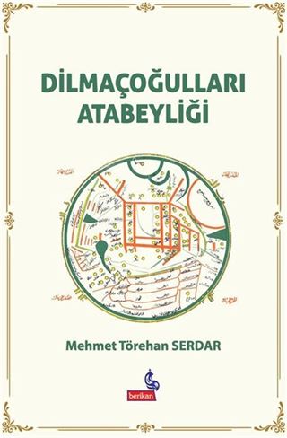 Dilmaçoğulları Atabeyliği