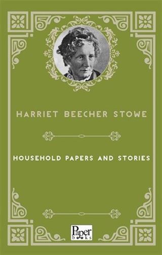 Household Papers and Stories