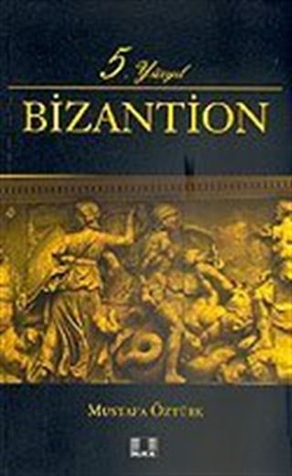 5. Yüzyıl Bizantion