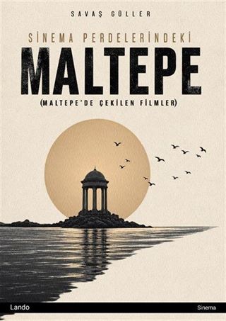 Sinema Perdelerindeki Maltepe