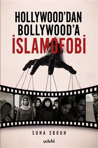 Hollywood'dan Bollywood'a İslamofobi