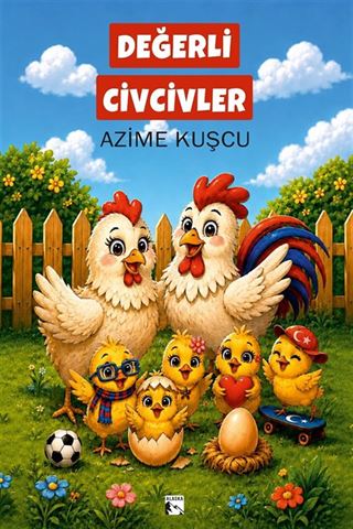 Değerli Civcivler