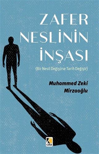 Zafer Neslinin İnşası
