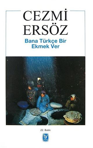 Bana Türkçe Bir Ekmek Ver