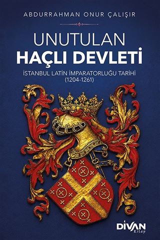 Unutulan Haçlı Devleti