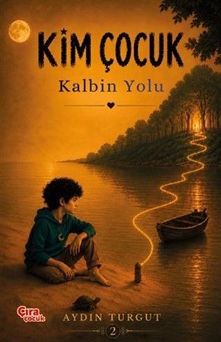 Kim Çocuk 2 / Kalbin Yolu