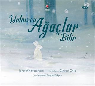Yalnızca Ağaçlar Bilir