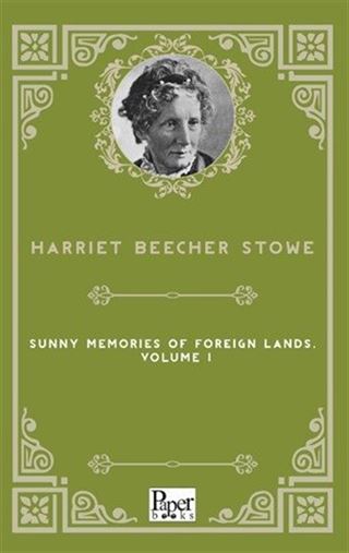 Sunny Memories Of Foreign Lands, Volume 1