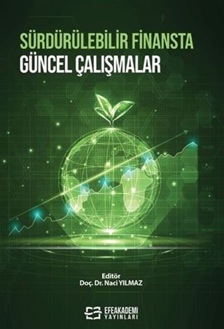 Sürdürülebilir Finansta Güncel Çalışmalar
