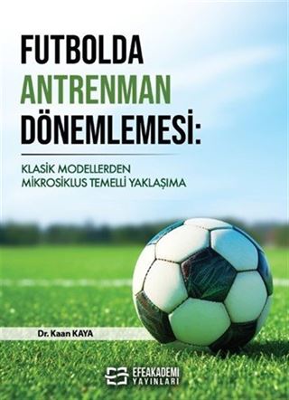 Futbolda Antrenman Dönemlemesi