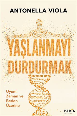 Yaşlanmayı Durdurmak