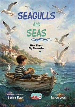 Seagulls And Seas (İngilizce Martılar ve Denizler)