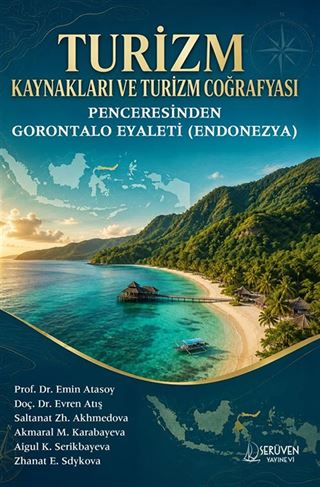 Turizm Kaynakları ve Turizm Coğrafyası Penceresinden Gorontalo Eyaleti (Endonezya)
