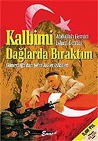 Kalbimi Dağlarda Bıraktım
