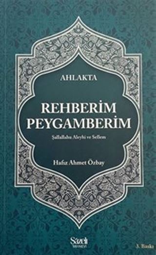 Ahlakta Rehberim Peygamberim