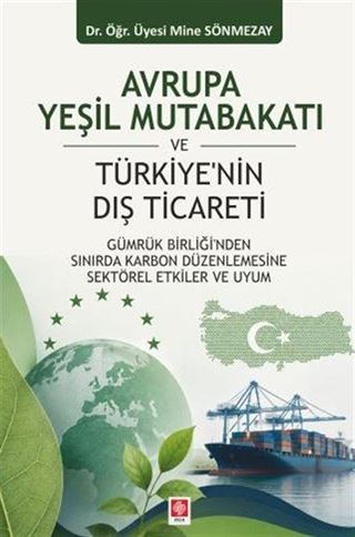 Avrupa Yeşil Mutabakatı ve Türkiye'nin Dış Ticareti