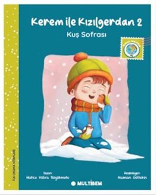 Kerem ile Kızılgerdan 2 / Kuş Sofrası