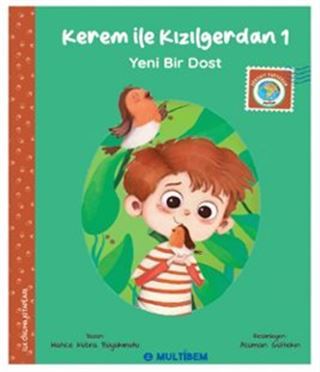 Kerem ile Kızılgerdan 1 / Yeni Bir Dost