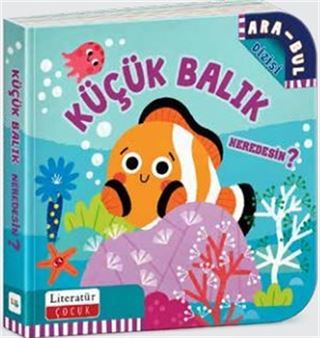 Küçük Balık Neredesin?