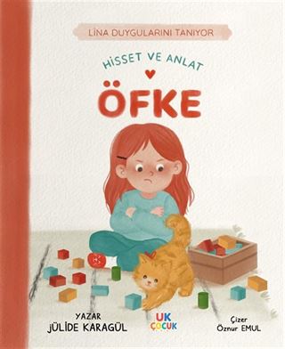 Lina Duygularını Tanıyor / Hisset ve Anlat / Öfke