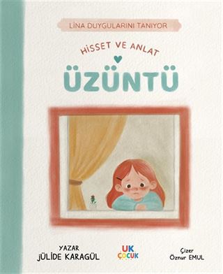 Lina Duygularını Tanıyor / Hisset ve Anlat / Üzüntü
