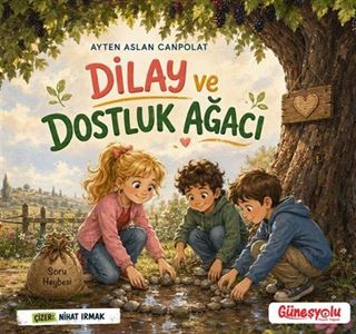 Dilay ve Dostluk Ağacı