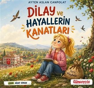 Dilay ve Hayallerin Kanatları