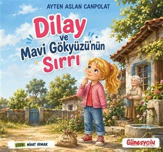 Dilay ve Mavi Gökyüzünün Sırrı