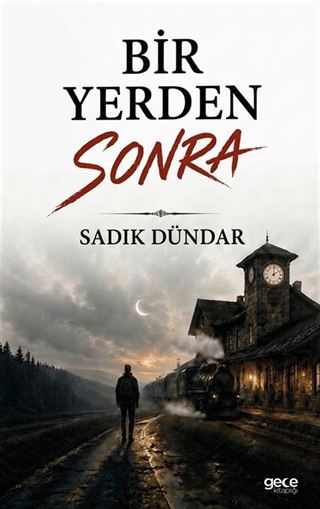 Bir Yerden Sonra