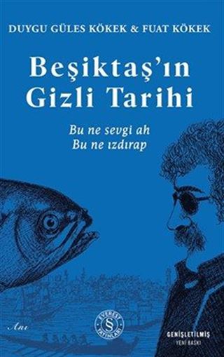 Beşiktaş'ın Gizli Tarihi