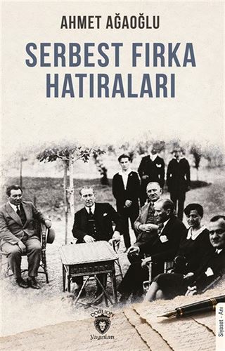 Serbest Fırka Hatıraları