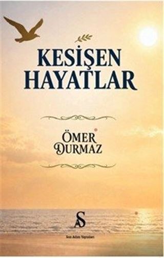 Kesişen Hayatlar