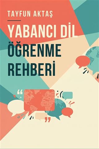 Yabancı Dil Öğrenme Rehberi