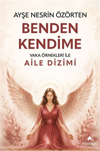 Benden Kendime Vaka Örnekleri ile Aile Dizimi