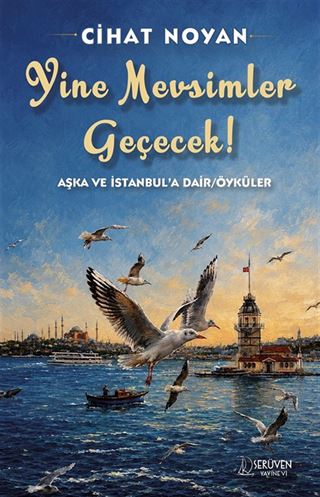 Yine Mevsimler Geçecek