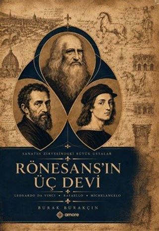 Rönesans'ın Üç Devi