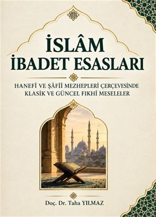 İslam İbadet Esasları