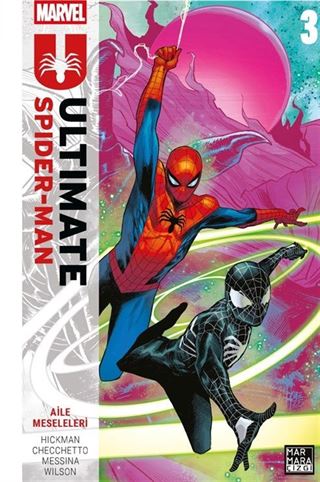 Ultimate Spider-Man Cilt 3 / Aile Meseleleri