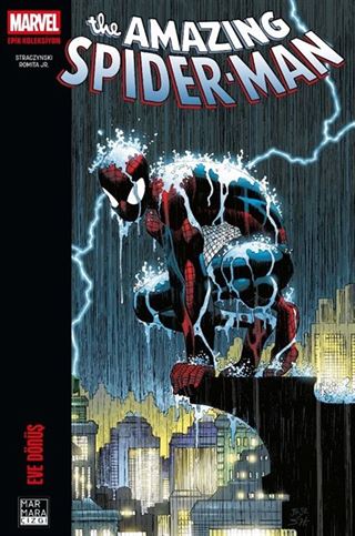 Amazing Spider-Man Epik Koleksiyon 2001-2002 / Eve Dönüş