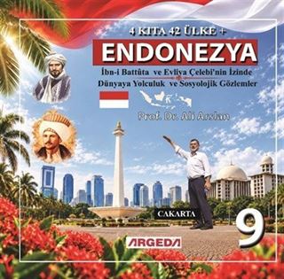 4 Kıta 42 Ülke / Endonezya