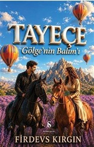 Tayeçe Gölge'nin Balım'ı