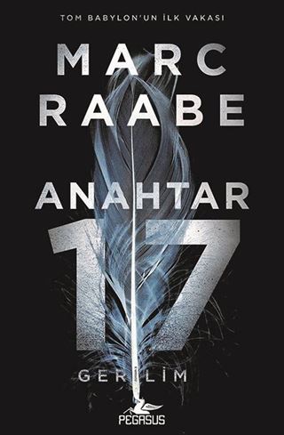Anahtar 17 / Tom Babylon Serisi 1