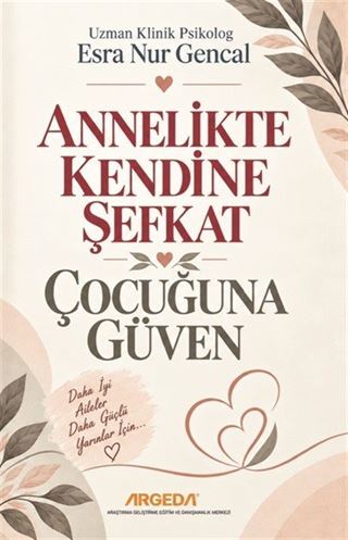 Annelikte Kendine Şefkat