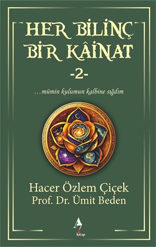 Her Bilinç Bir Kainat 2