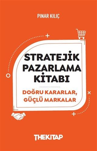 Stratejik Pazarlama Kitabı